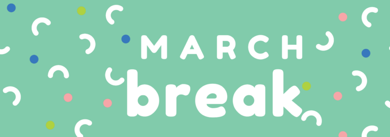 How To Unlock The Secret To An Affordable March Break
